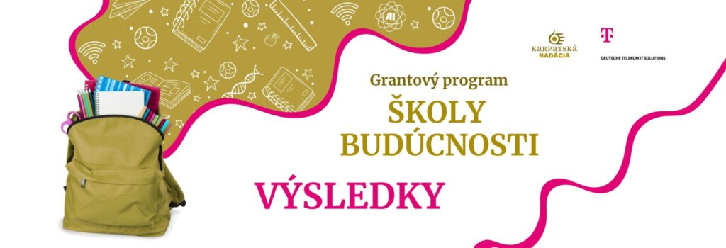 výsledky grant Školy budúcnosti